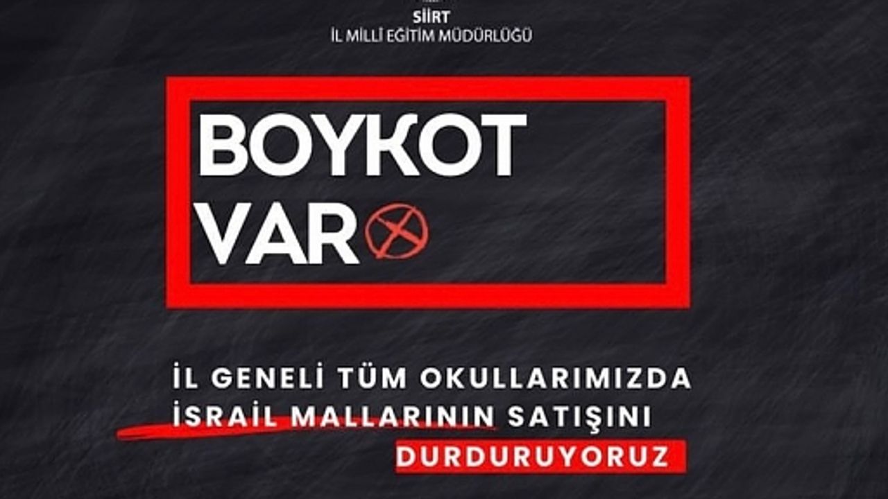 Siirt İl Milli Eğitim Müdürlüğünden İsrail Menşeli Ürünlere Boykot