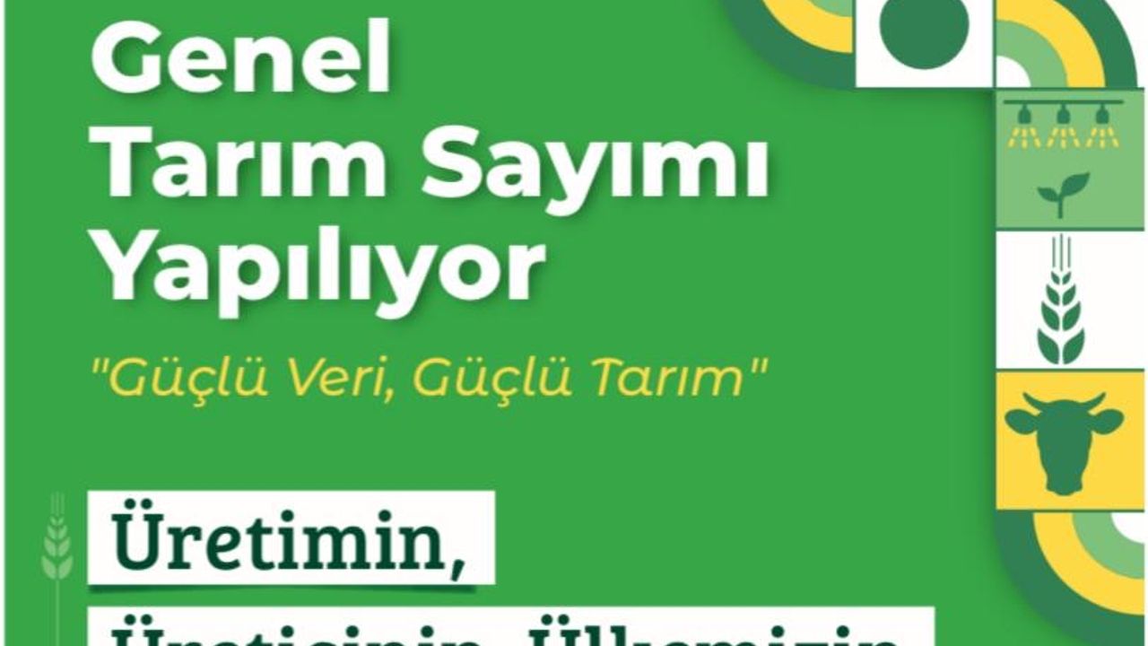 2025 Genel Tarım Sayımı Başlıyor!