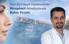 Özel Siirt Hayat Hastanesi’nde Burun Estetiğinde Bahar Fırsatı Başladı