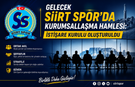 Gelecek Siirt Spor’da Kurumsallaşma Hamlesi: İstişare Kurulu Oluşturuldu