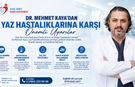 Dr. Mehmet Kaya’dan Yaz Hastalıklarına Karşı Önemli Uyarılar