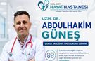 Dr. Abdülhakim Güneş Uyardı: Çocuklarda Halsizlik ve İştahsızlık İhmal Edilmemeli