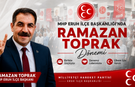 MHP Eruh İlçe Başkanlığı’nda Ramazan Toprak Dönemi