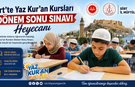 Siirt’te Yaz Kur’an Kursları Dönem Sonu Sınavı Heyecanı