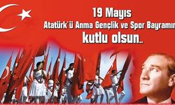 19 Mayıs Atatürk’ü Anma, Gençlik ve Spor Bayramı Törenlerle Kutlanacak