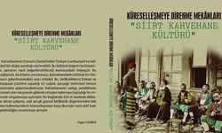 Diyaeddin Temiz’in Kaleminden; Kahvehanelerin Başkenti Siirt!