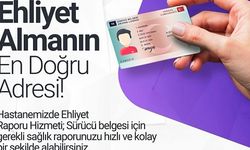 Ehliyet Almanın En Doğru Adresi: Özel Siirt Hayat Hastanesi!