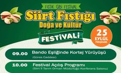 SİİRT FISTIĞI DOĞA VE KÜLTÜR FESTİVALİ BAŞLIYOR!