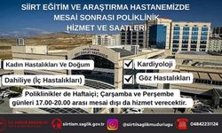 Siirt Eğitim ve Araştırma Hastanesinde Mesai Dışı Poliklinik Hizmeti Başladı