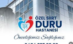 Özel Siirt Duru Hastanesi Hizmete Yenilenen Yüzüyle Devam Ediyor