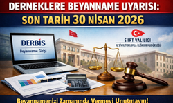 Derneklere Beyanname Uyarısı: Son Tarih 30 Nisan 2026