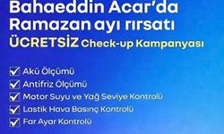 Ramazan Bereketiyle Aracınızı Riske Atmayın! Bahaeddin Acar Plaza’dan Ücretsiz Kontrol Fırsatı