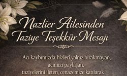 Nazlıer Ailesinden Taziye Teşekkür Mesajı