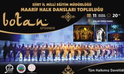 SİİRT MAARİF HALK DANSLARI TOPLULUĞU “BOTAN EFSANESİ” İLE SAHNE ALIYOR