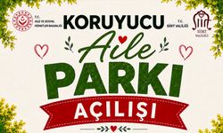 Siirt’te Koruyucu Aile Parkı Hizmete Açılıyor