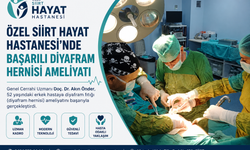 Özel Siirt Hayat Hastanesi’nde Başarılı Diyafram Hernisi Ameliyatı