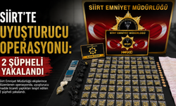 Siirt’te Uyuşturucu Operasyonu: 2 Şüpheli Yakalandı
