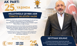 AK Parti 25 Yaşında: Seyithan Solmaz’dan “Geleceğe Hazır Türkiye” Mesajı