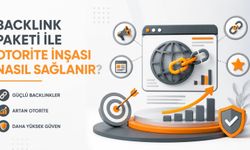 Backlink Paketi İle Otorite İnşası Nasıl Sağlanır?