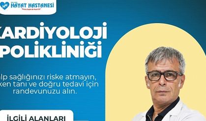 Özel Siirt Hayat Hastanesi, Kardiyoloji Polikliniğini Hizmete Açıyor