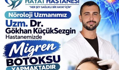 ÖZEL SİİRT HAYAT HASTANESİ’NDE MİGREN BOTOKSU UYGULAMASI