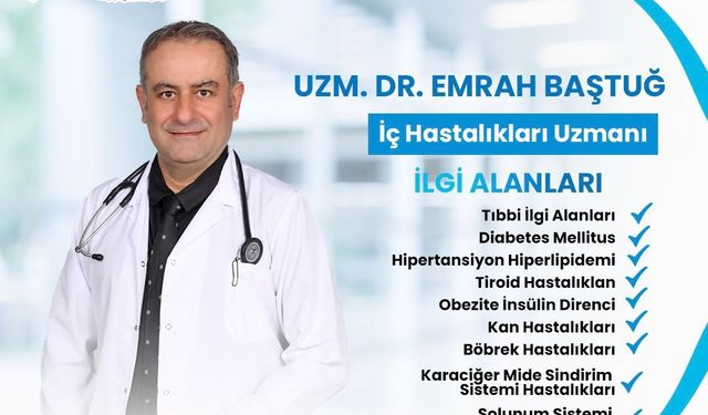 Özel Siirt Hayat Hastanesi Dahiliye Uzmanı Dr. Emrah Baştuğ’dan Böbrek Sağlığı Uyarısı