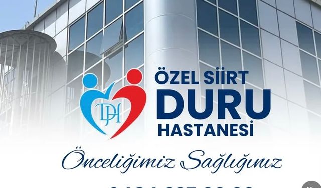 Özel Siirt Duru Hastanesi Hizmete Yenilenen Yüzüyle Devam Ediyor