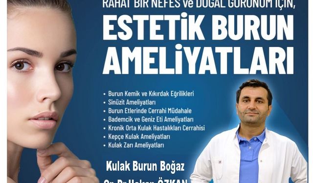 Siirt’te Rinoplasti Ameliyatlarında Dr. Hakan Özkan Fark Yaratıyor