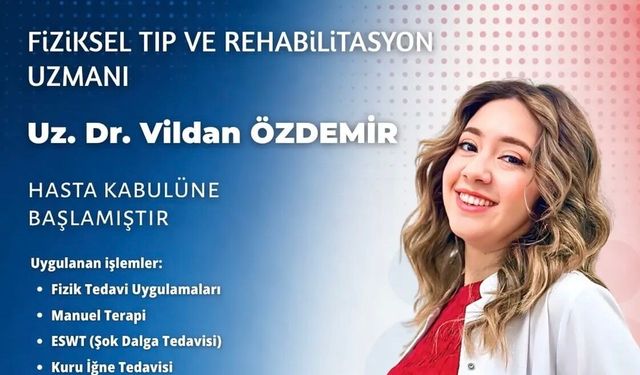 Fizik Tedavi Uzmanı Dr. Vildan Özdemir, Özel Siirt Duru Hastanesi’nde Göreve Başladı