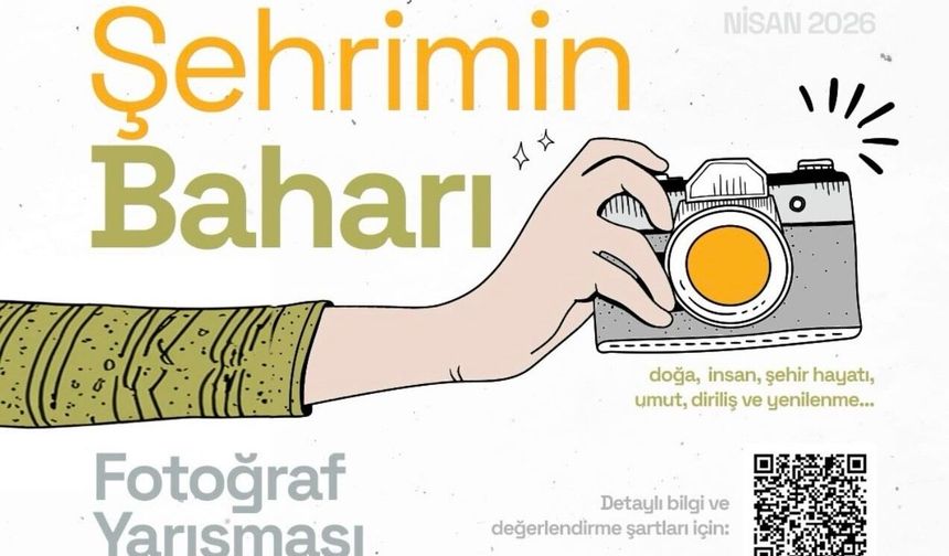 “ŞEHRİMİN BAHARI” FOTOĞRAF YARIŞMASI BAŞLIYOR! ✨