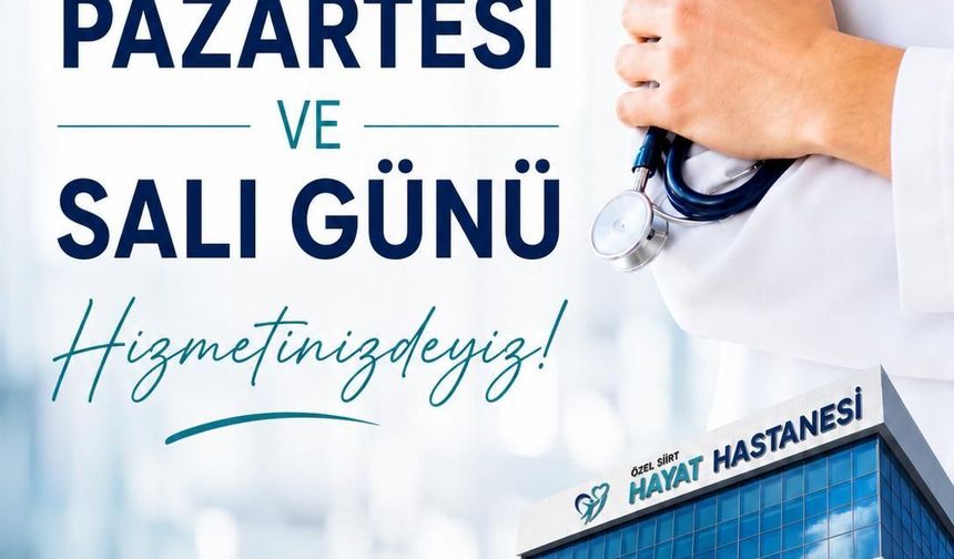 Özel Siirt Hayat Hastanesi’nden Bayram Mesaisi