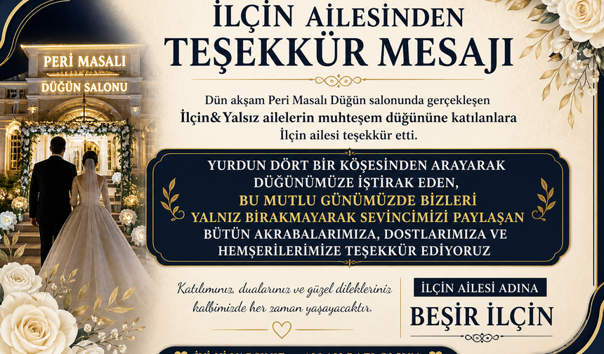 İlçin Ailesinden Teşekkür Mesajı