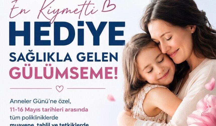 Anneler Günü’nde Özel Siirt Hayat Hastanesi’nden Annelere Yüzde 30 İndirim