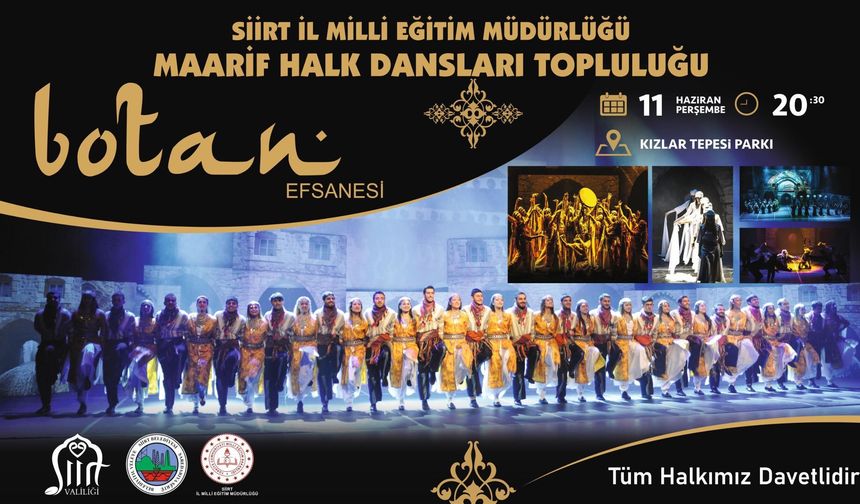 SİİRT MAARİF HALK DANSLARI TOPLULUĞU “BOTAN EFSANESİ” İLE SAHNE ALIYOR