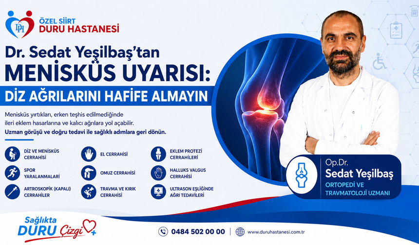 Dr. Sedat Yeşilbaş’tan Menisküs Uyarısı: Diz Ağrılarını Hafife Almayın