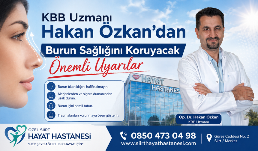 KBB Uzmanı Hakan Özkan’dan Burun Sağlığını Koruyacak Önemli Uyarılar