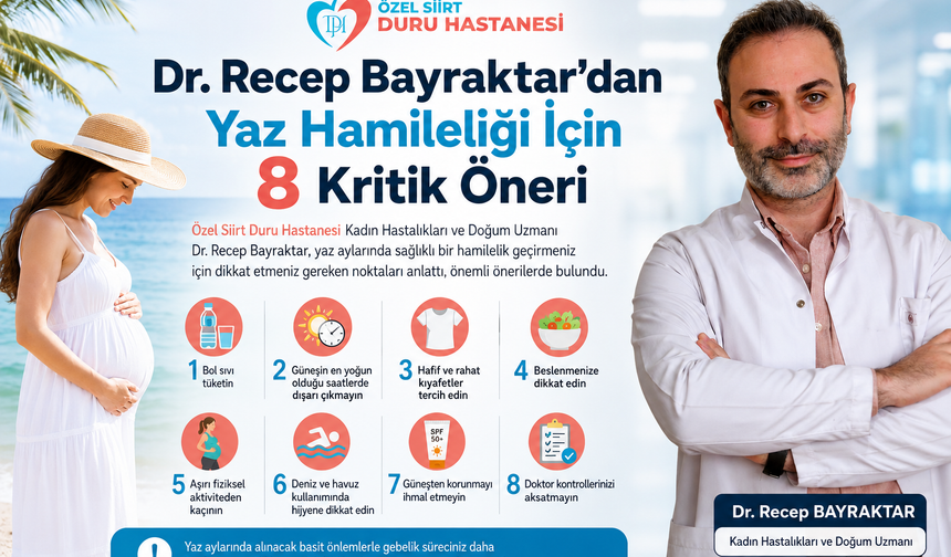 Dr. Recep Bayraktar’dan Yaz Hamileliği İçin 8 Kritik Öneri
