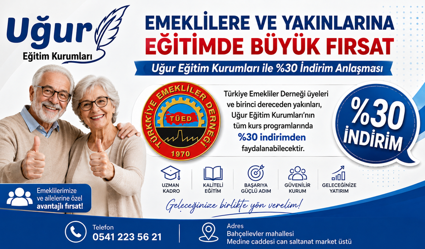 Emeklilere ve Yakınlarına Eğitimde Büyük Fırsat: Uğur Eğitim Kurumları ile %30 İndirim Anlaşması