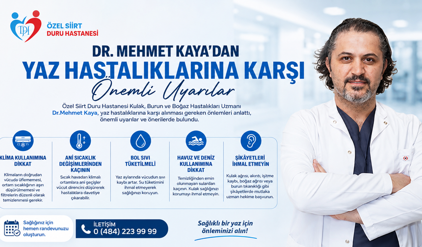 Dr. Mehmet Kaya’dan Yaz Hastalıklarına Karşı Önemli Uyarılar