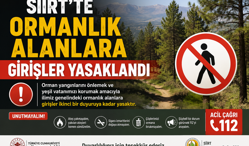 Siirt’te Ormanlık Alanlara Girişler Yasaklandı