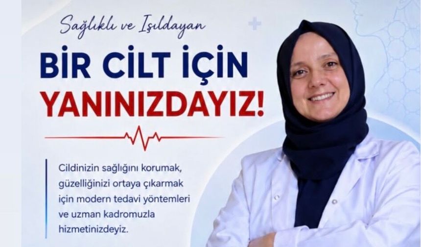 Doç. Dr. Ebru Çelik’ten Cilt Bakımı ve Analizi Uyarısı