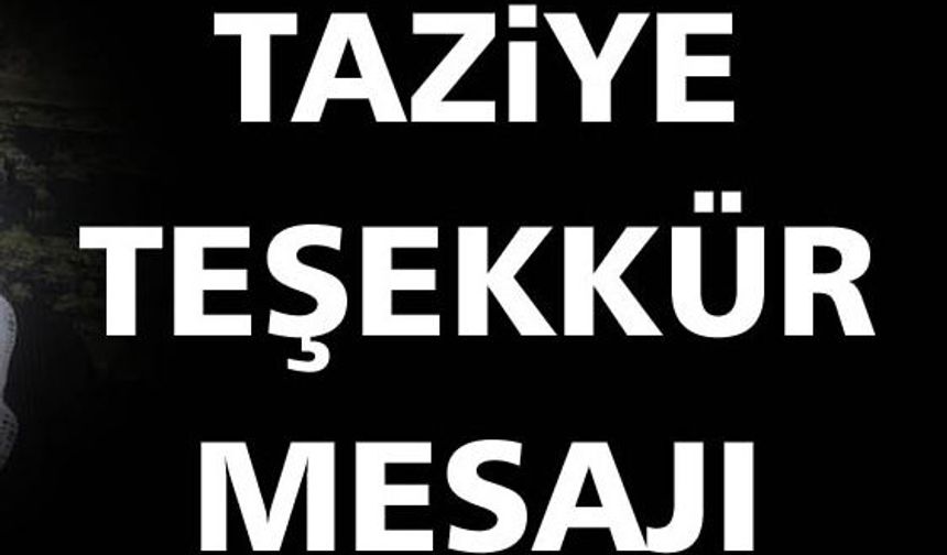 Nezir Obut’tan Annesinin Vefatı Dolayısıyla Taziye ve Teşekkür Mesajı